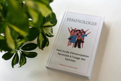 Petit Guide d'émancipation Féministe à l'usage des femmes